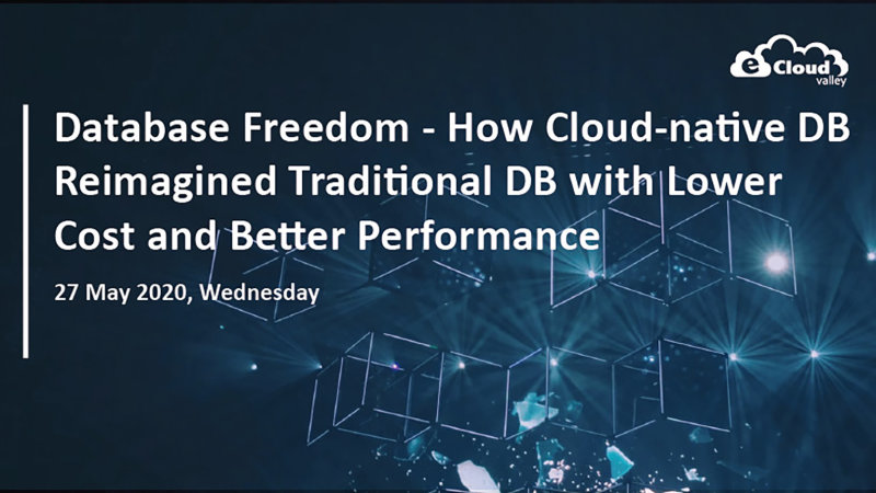 Database Freedom - How Cloud-native DB Reimagined Traditional DB with ...